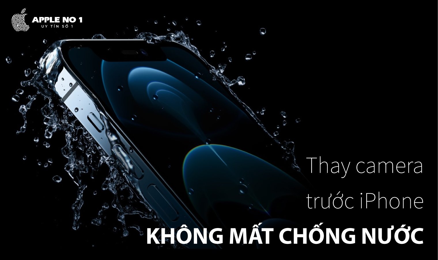 thay camera truoc iPhone 12 Pro co mat chong nuoc khong?
